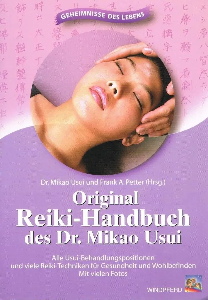Original Reiki-Handbuch des Dr. Mikao Usui (deutsch)